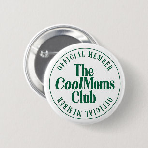 The Cool Moms Club Retro Green 2 Inch Round Button