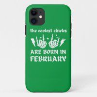 THE COOLEST CHICKS ARE BORN IN FEBRUARY birthday  