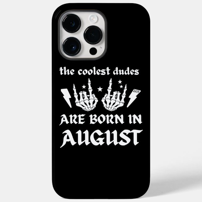 THE COOLEST DUDES ARE BORN IN AUGUST birthday      Case-Mate iPhone Case (Back)