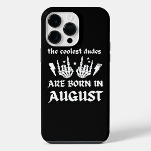 THE COOLEST DUDES ARE BORN IN AUGUST birthday      iPhone 14 Pro Max Case