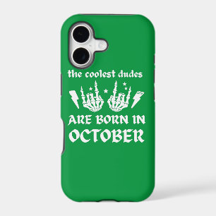 THE COOLEST DUDES ARE BORN IN OCTOBER birthday    