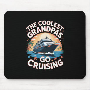The Coolest Grandpas Go Cruising Grandpa Cruise Va Mouse Pad