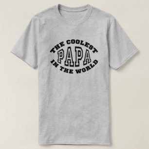 The Coolest Papa in the World T-Shirt