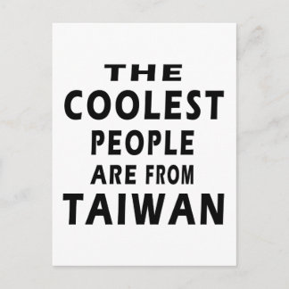 The Coolest People Are From Taiwan Postcard