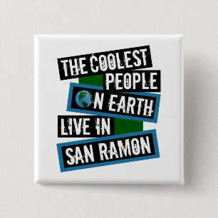 The Coolest People on Earth Live in San Ramon 2 Inch Square Button