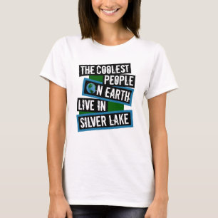The Coolest People on Earth Live in Silver Lake T-Shirt