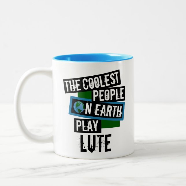 The Coolest People on Earth Play Lute Two-Tone Coffee Mug (Left)