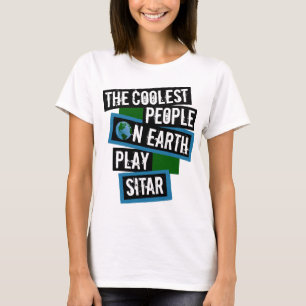 The Coolest People on Earth Play Sitar T-Shirt