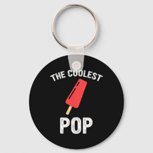 The Coolest Pop Fathers Day Funny World's Greatest Keychain