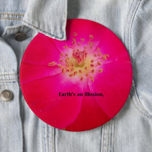 The Cosmic Rose: Nature's Deception Design 6 Inch Round Button