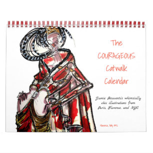 The COURAGEOUS Catwalk Illustrated Calendar