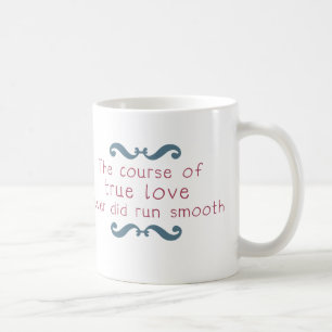 The Course of True Love Coffee Mug