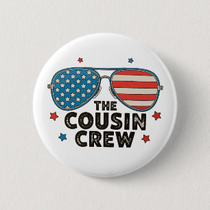 The Cousin Crew 250th Anniversary 4th Of July 2 Inch Round Button