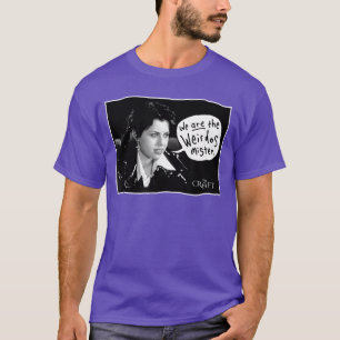 The Craft Nancy Handwritten Quote We arehe Weirdos T-Shirt