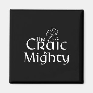 The Craic Is Might Cute Irish St. Patrick Day Magnet