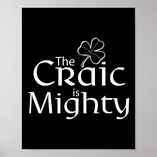 The Craic Is Might Cute Irish St. Patrick Day  Poster (Front)