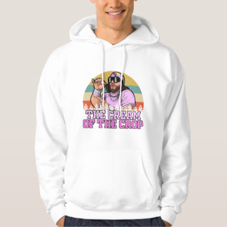 The Cream Of The Crop T-ShirtMacho Man The Cream O Hoodie