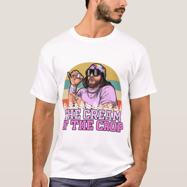 The Cream Of The Crop T-ShirtMacho Man The Cream O T-Shirt (Front)
