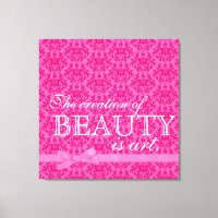 "The creation of beauty is art" pink bow damask