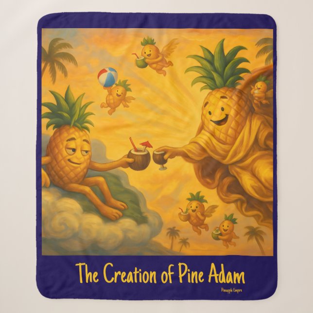 The Creation of Pine Adam - Pineapple Empire Sherpa Blanket (Front)