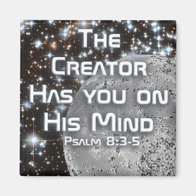 The Creator Has You On His Mind - Magnet (Front)