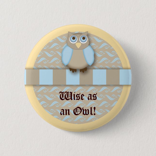 The Cute 'N Wise Old Owl 2 Inch Round Button (Front)