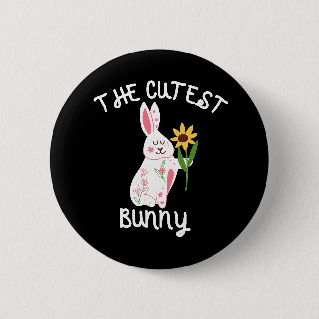 The Cutest Bunny 2 Inch Round Button (Front)