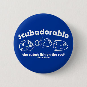The Cutest Fish on the Reef 2 Inch Round Button