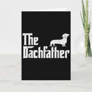 The Dachshund Funny Wiener Dog Gifts For Men Fathe Card