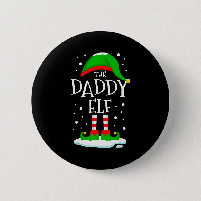 The Daddy Elf Christmas Family Matching Xmas Dad G 2 Inch Round Button (Front)