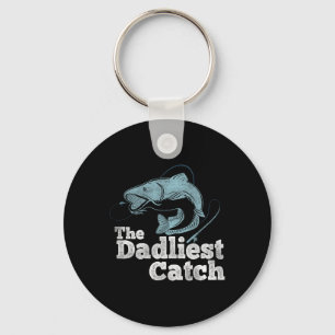 The Dadliest Catch Go Fishing Lover Fisherman Keychain