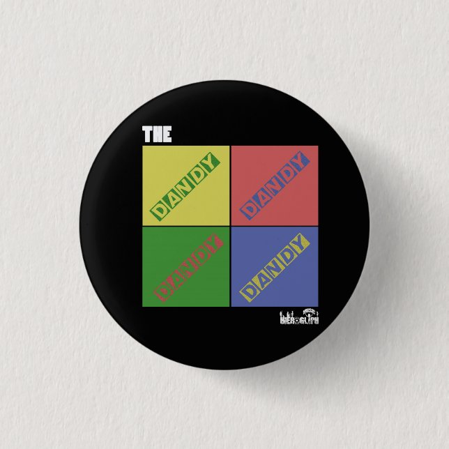 The Dandy s 1 Inch Round Button (Front)
