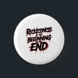 The Danger of Reckless Leadership 1 Inch Round Button<br><div class="desc">Silence in the face of injustice empowers tyrants,  making change harder,  prolonging chaos,  and threatening the future of coming generations</div>