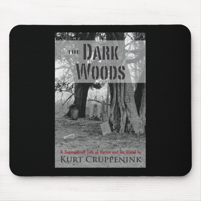 The Dark Woods Cover Image Mouse Pad (Front)
