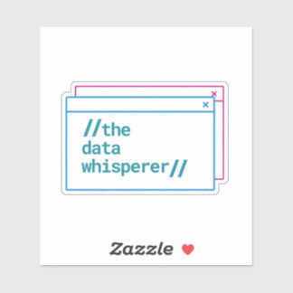 the data whisperer Custom-Cut Vinyl Sticker