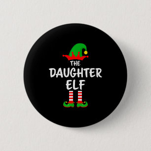 The Daughter Elf Matching Family Christmas 2 Inch Round Button