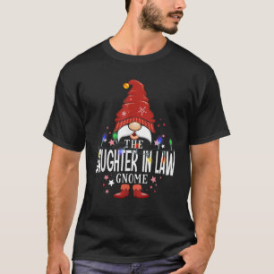 The Daughter In Law Gnome Matching Family Christma T-Shirt