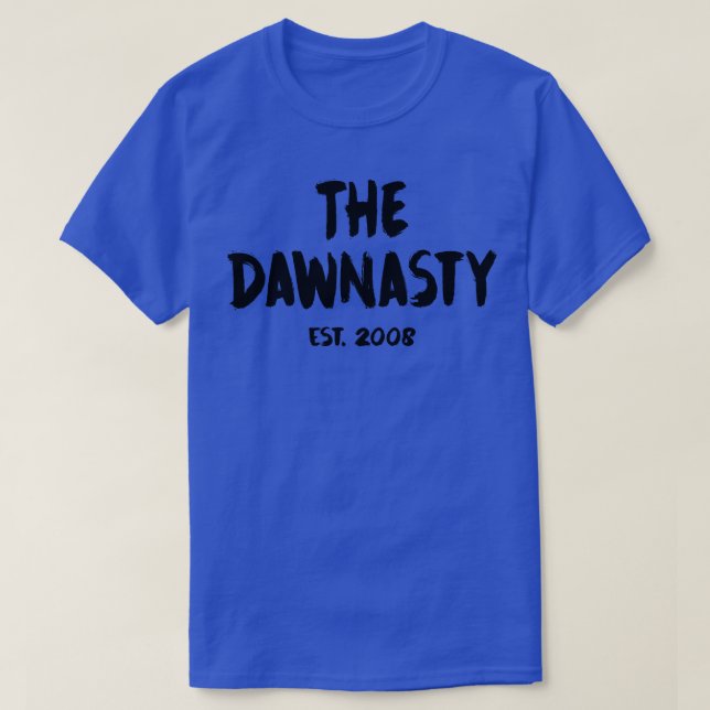 The Dawnasty Est 2008 Black T-Shirt (Design Front)
