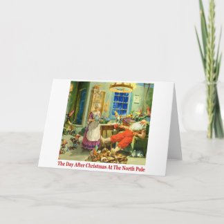 The Day After Christmas at the North Pole. Holiday Card