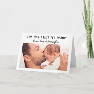The Day I Met My Daddy Photo First Father's Day Card