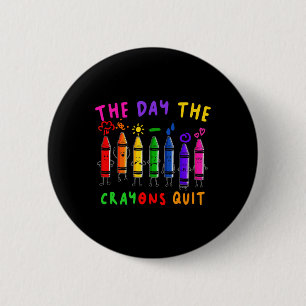 The Day The Crayons Quit Birthday Decorations Funn 2 Inch Round Button
