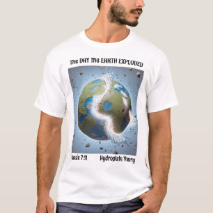 The Day the Earth Exploded HPT Tshir T-Shirt