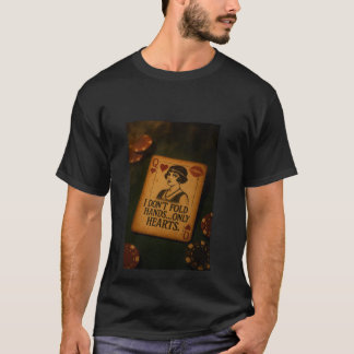 "The Deal Me In" T shirt