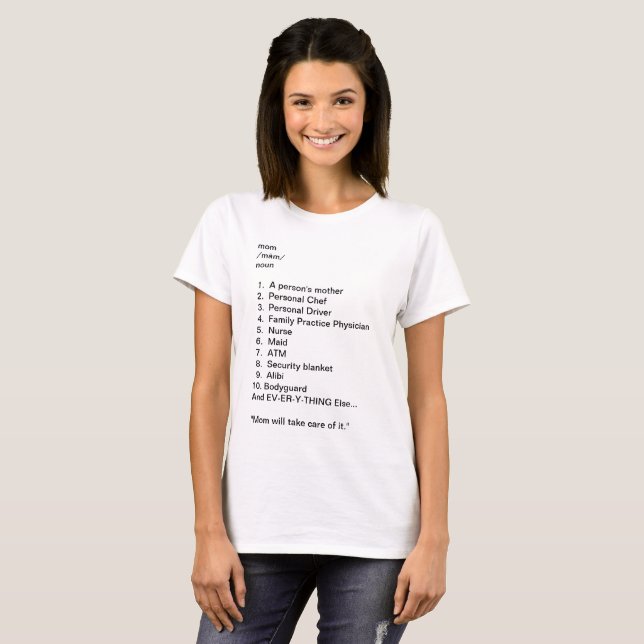 The Definition of A Mom T-Shirt (Front Full)