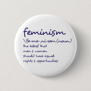 The Definition Of Feminism 2 Inch Round Button