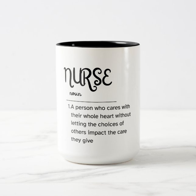 The Definition on a Nurse-Part 2 Two-Tone Coffee Mug (Center)