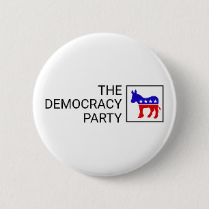 The Democracy Party 2 Inch Round Button