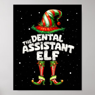 The Dental Istant Elf Family Matching Group Christ Poster
