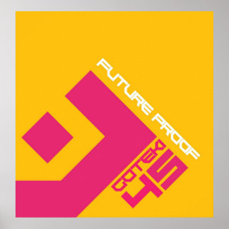 The Designers Republic  Goteki 45  Future Proof Poster