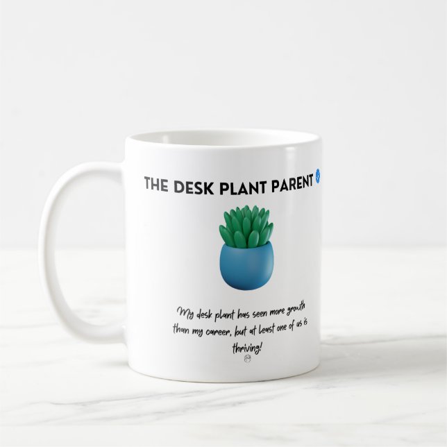 The Desk Plant Parent Coffee Mug (Left)